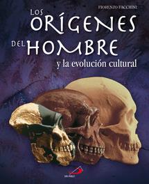 LOS ORÍGENES DEL HOMBRE Y LA EVOLUCIÓN CULTURAL | 9788428530538 | FACCHINI, FIORENZO | Llibreria Ombra | Llibreria online de Rubí, Barcelona | Comprar llibres en català i castellà online