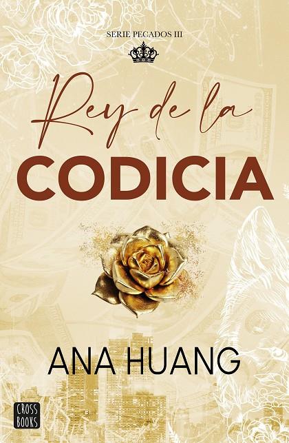 PECADOS 3. REY DE LA CODICIA | 9788408299516 | HUANG, ANA | Llibreria Ombra | Llibreria online de Rubí, Barcelona | Comprar llibres en català i castellà online