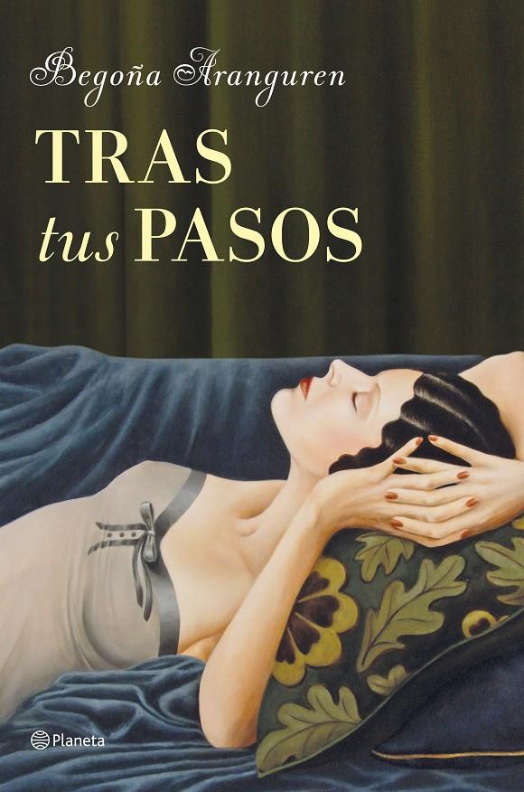 TRAS TUS PASOS | 9788408128854 | BEGOÑA ARANGUREN | Llibreria Ombra | Llibreria online de Rubí, Barcelona | Comprar llibres en català i castellà online