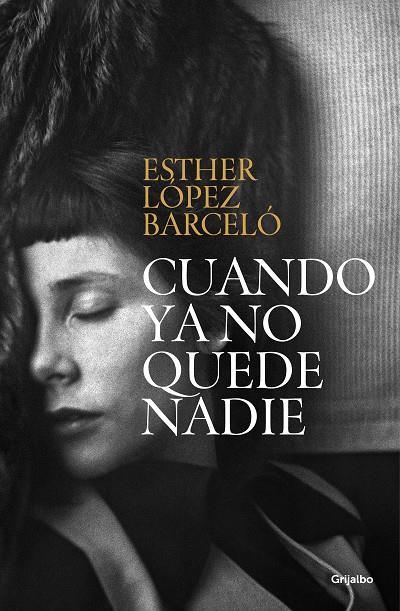 CUANDO YA NO QUEDE NADIE | 9788425362842 | LÓPEZ BARCELÓ, ESTHER | Llibreria Ombra | Llibreria online de Rubí, Barcelona | Comprar llibres en català i castellà online