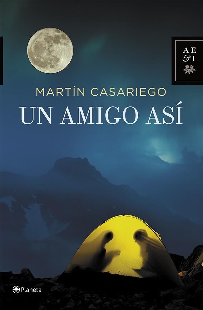 UN AMIGO ASÍ | 9788408112266 | MARTÍN CASARIEGO CÓRDOBA | Llibreria Ombra | Llibreria online de Rubí, Barcelona | Comprar llibres en català i castellà online