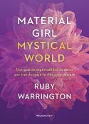 MATERIAL GIRL, MYSTICAL WORLD | 9788417805975 | WARRINGTON, RUBY | Llibreria Ombra | Llibreria online de Rubí, Barcelona | Comprar llibres en català i castellà online