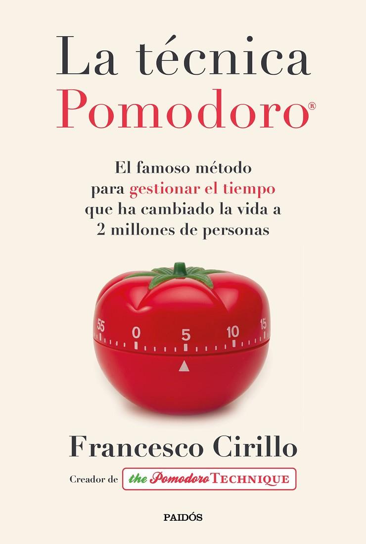 LA TÉCNICA POMODORO® | 9788449336492 | CIRILLO, FRANCESCO | Llibreria Ombra | Llibreria online de Rubí, Barcelona | Comprar llibres en català i castellà online