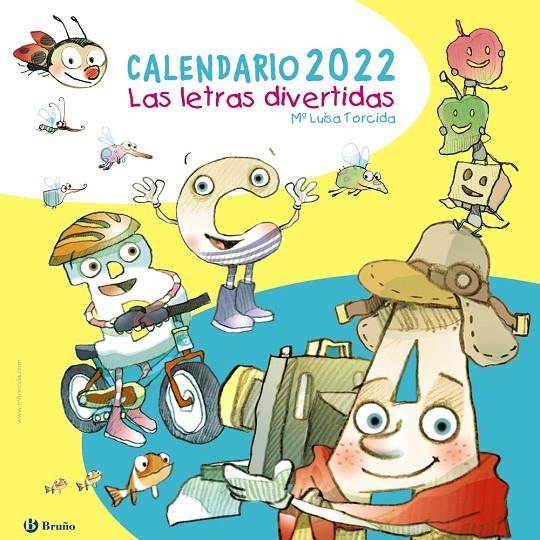 CALENDARIO 2022. LAS LETRAS DIVERTIDAS | 9788469664650 | TORCIDA ÁLVAREZ, MARÍA LUISA | Llibreria Ombra | Llibreria online de Rubí, Barcelona | Comprar llibres en català i castellà online