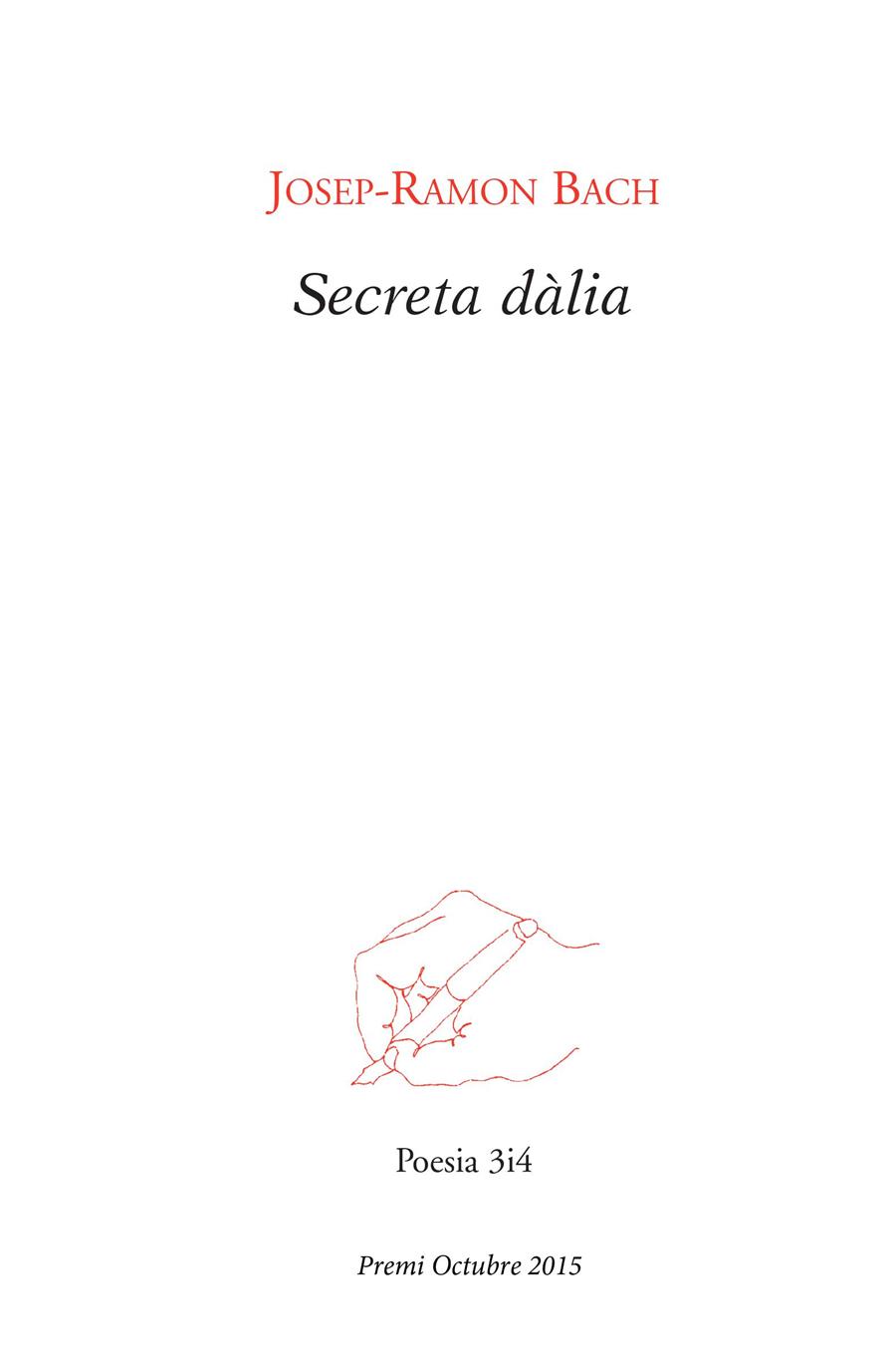 SECRETA DÀLIA | 9788475029863 | BACH I NÚÑEZ, JOSEP-RAMON | Llibreria Ombra | Llibreria online de Rubí, Barcelona | Comprar llibres en català i castellà online