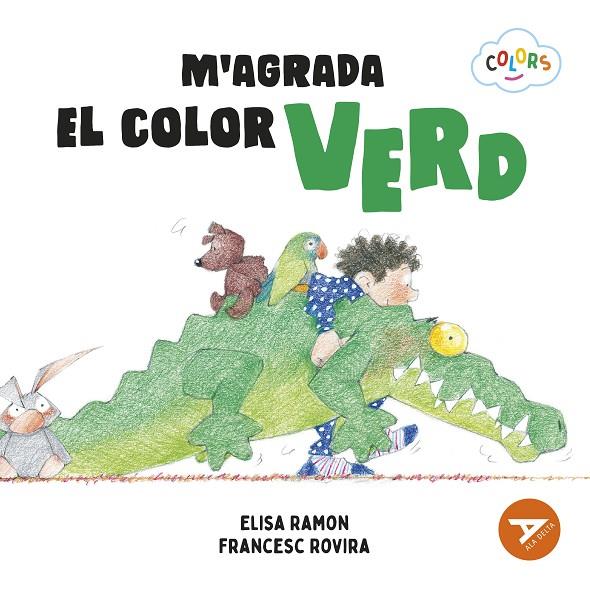 M'AGRADA EL COLOR VERD | 9788447953929 | RAMON BOFARULL, ELISA | Llibreria Ombra | Llibreria online de Rubí, Barcelona | Comprar llibres en català i castellà online