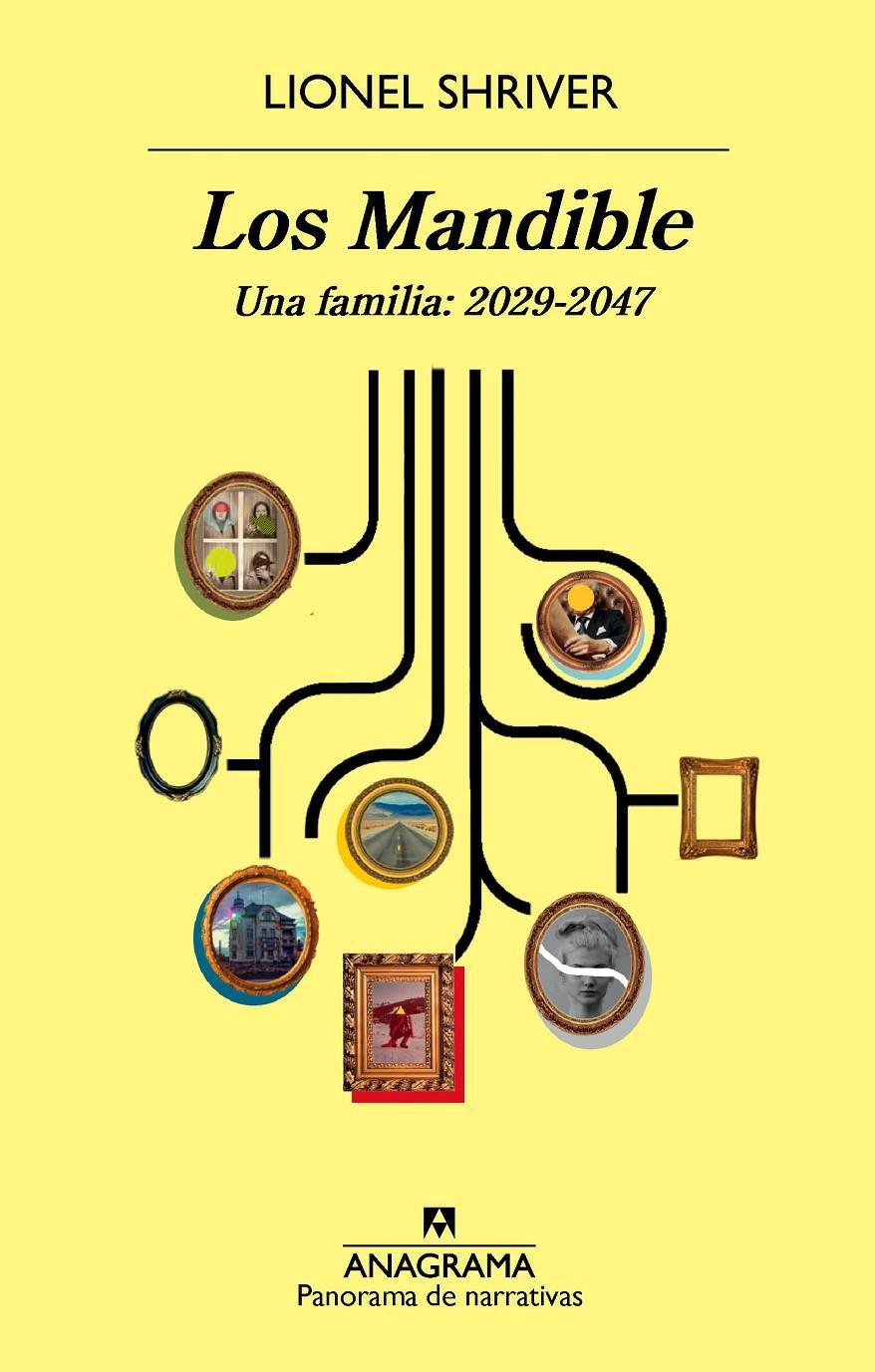 LOS MANDIBLE. UNA FAMILIA: 2029-2047 | 9788433979803 | SHRIVER, LIONEL | Llibreria Ombra | Llibreria online de Rubí, Barcelona | Comprar llibres en català i castellà online