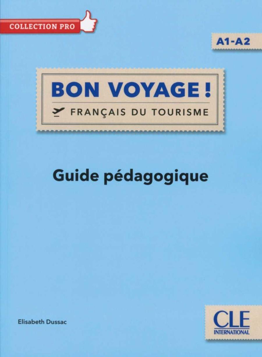 BON VOYAGE ! A1-A2 - GUIDE PÉDAGOGIQUE | 9782090386813 | DUSSAC, ELISABETH | Llibreria Ombra | Llibreria online de Rubí, Barcelona | Comprar llibres en català i castellà online