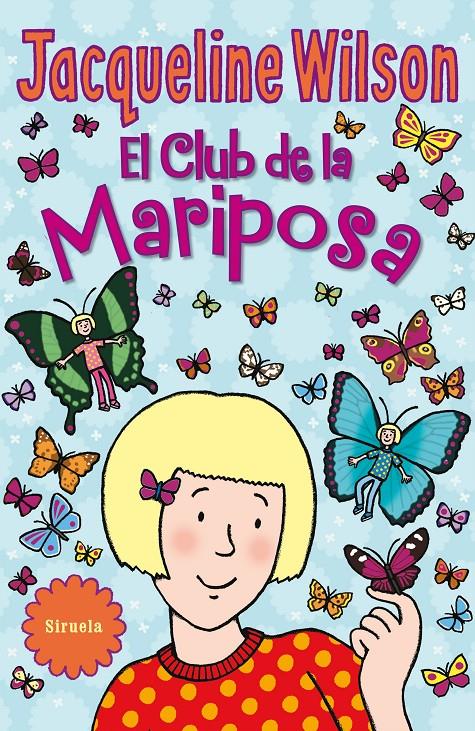 EL CLUB DE LA MARIPOSA | 9788416638918 | WILSON, JACQUELINE | Llibreria Ombra | Llibreria online de Rubí, Barcelona | Comprar llibres en català i castellà online