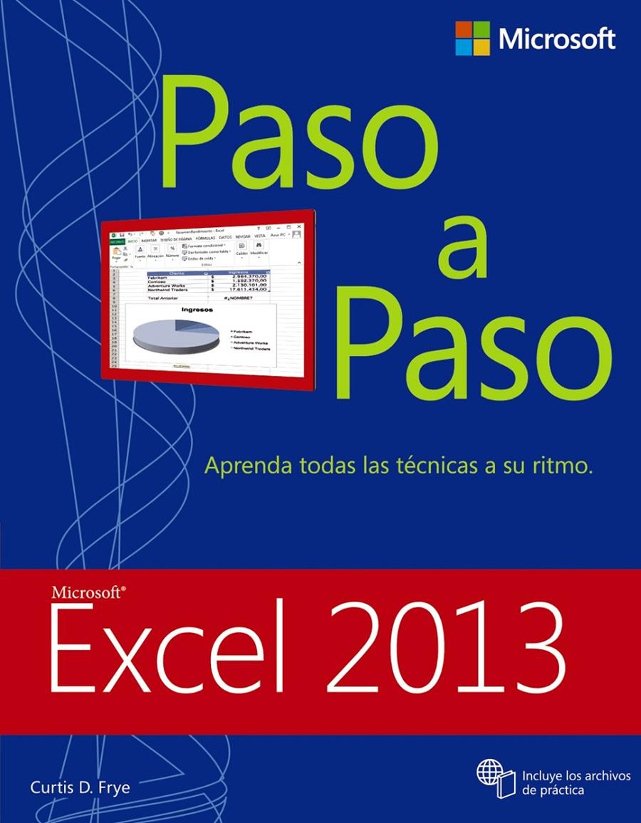 EXCEL 2013 PASO A PASO | 9788441534001 | FRYE, CURTIS | Llibreria Ombra | Llibreria online de Rubí, Barcelona | Comprar llibres en català i castellà online