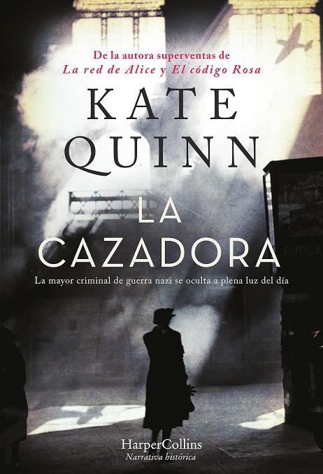 LA CAZADORA | 9788491397717 | QUINN, KATE | Llibreria Ombra | Llibreria online de Rubí, Barcelona | Comprar llibres en català i castellà online