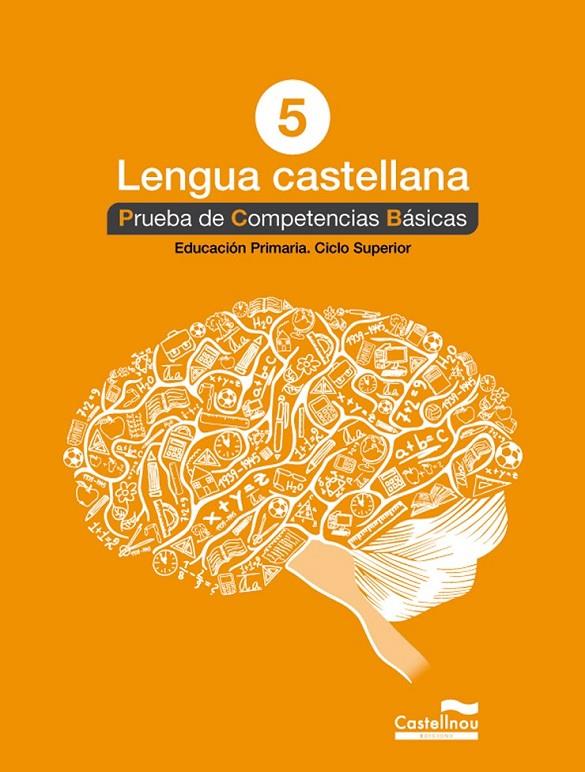 LENGUA CASTELLANA 5 EP PRUEBA DE COMPETENCIAS BÁSICAS | 9788498049831 | HERMES EDITORA GENERAL, S.A.U. | Llibreria Ombra | Llibreria online de Rubí, Barcelona | Comprar llibres en català i castellà online