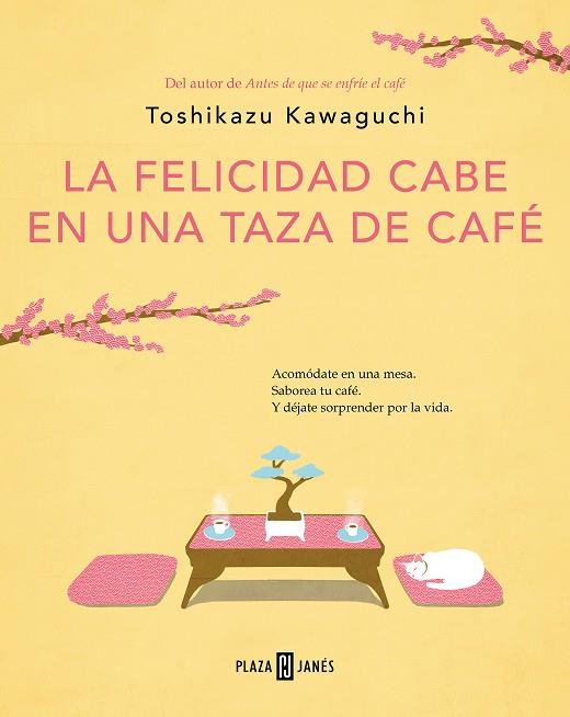 LA FELICIDAD CABE EN UNA TAZA DE CAFÉ (ANTES DE QUE SE ENFRÍE EL CAFÉ 2) | 9788401030178 | KAWAGUCHI, TOSHIKAZU | Llibreria Ombra | Llibreria online de Rubí, Barcelona | Comprar llibres en català i castellà online