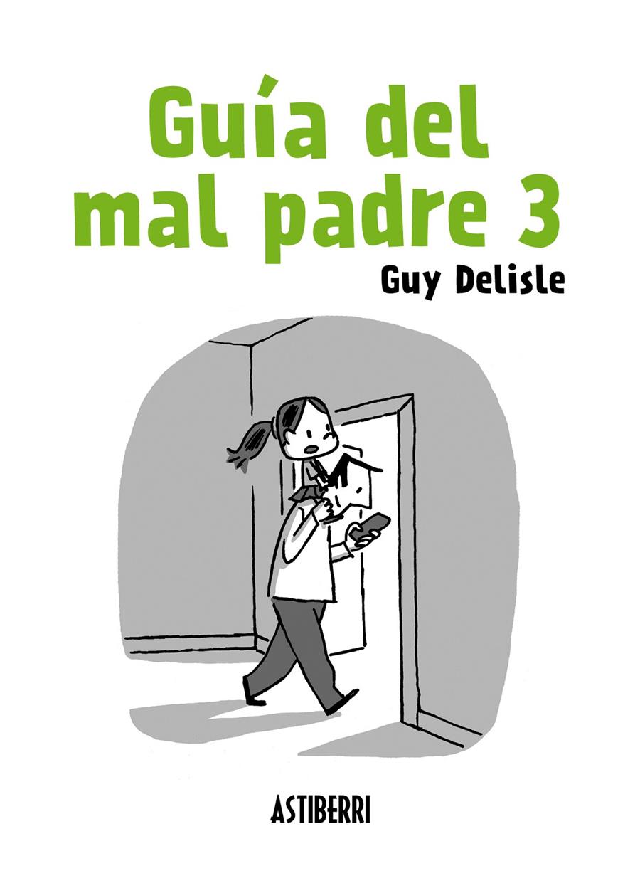 GUÍA DEL MAL PADRE 3 | 9788415685906 | DELISLE, GUY | Llibreria Ombra | Llibreria online de Rubí, Barcelona | Comprar llibres en català i castellà online