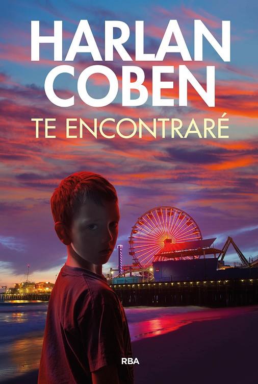 TE ENCONTRARÉ | 9788411323789 | COBEN, HARLAN | Llibreria Ombra | Llibreria online de Rubí, Barcelona | Comprar llibres en català i castellà online