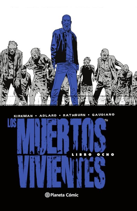 LOS MUERTOS VIVIENTES (EDICIÓN INTEGRAL) Nº 08/08 | 9788413413266 | KIRKMAN, ROBERT/ADLARD, CHARLIE | Llibreria Ombra | Llibreria online de Rubí, Barcelona | Comprar llibres en català i castellà online