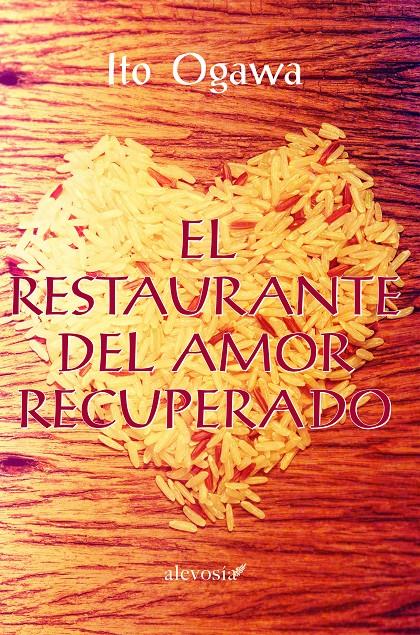 EL RESTAURANTE DEL AMOR RECUPERADO | 9788415608608 | ITO OGAWA | Llibreria Ombra | Llibreria online de Rubí, Barcelona | Comprar llibres en català i castellà online