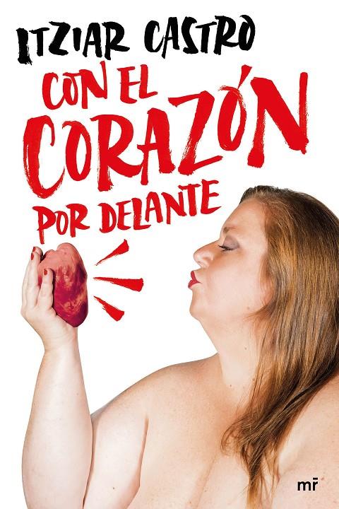 CON EL CORAZÓN POR DELANTE | 9788427048263 | CASTRO, ITZIAR | Llibreria Ombra | Llibreria online de Rubí, Barcelona | Comprar llibres en català i castellà online