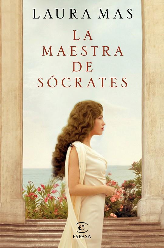 LA MAESTRA DE SÓCRATES | 9788467057720 | MAS, LAURA | Llibreria Ombra | Llibreria online de Rubí, Barcelona | Comprar llibres en català i castellà online