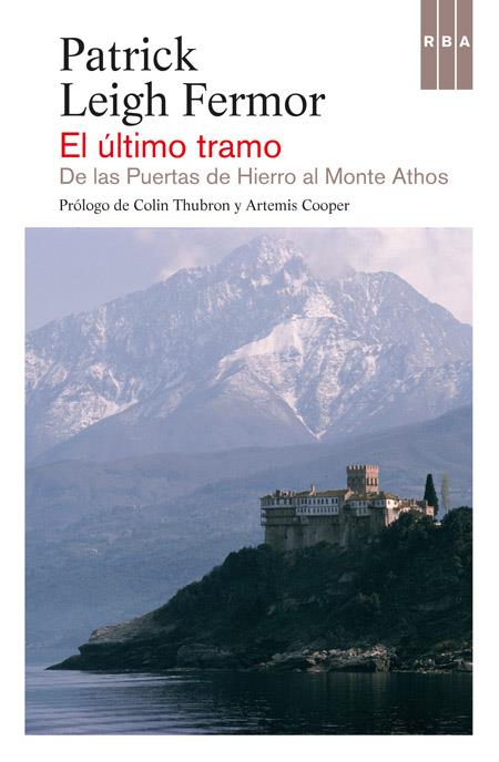 EL ÚLTIMO TRAMO | 9788490562826 | LEIGH FERMOR, PATRICK | Llibreria Ombra | Llibreria online de Rubí, Barcelona | Comprar llibres en català i castellà online