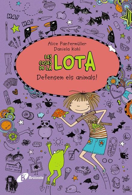 LES COSES DE LA LOTA: DEFENSEM ELS ANIMALS! | 9788499067513 | PANTERMÜLLER, ALICE | Llibreria Ombra | Llibreria online de Rubí, Barcelona | Comprar llibres en català i castellà online