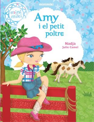 MINIMIKI 1. AMY I EL PETIT POLTRE | 9788424654795 | NADJA | Llibreria Ombra | Llibreria online de Rubí, Barcelona | Comprar llibres en català i castellà online