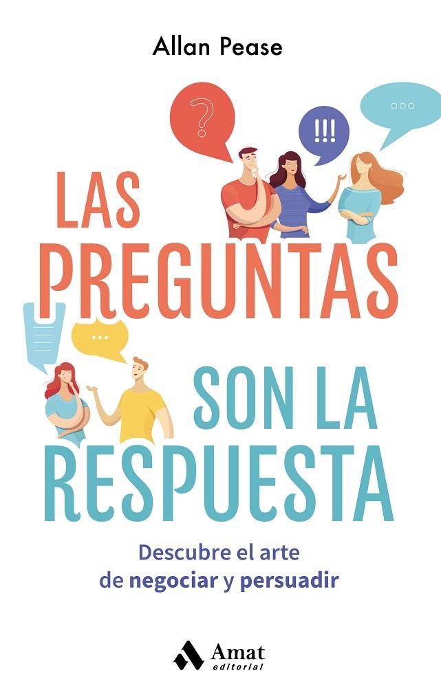 LAS PREGUNTAS SON LA RESPUESTA | 9788418114786 | PEASE, ALLAN | Llibreria Ombra | Llibreria online de Rubí, Barcelona | Comprar llibres en català i castellà online