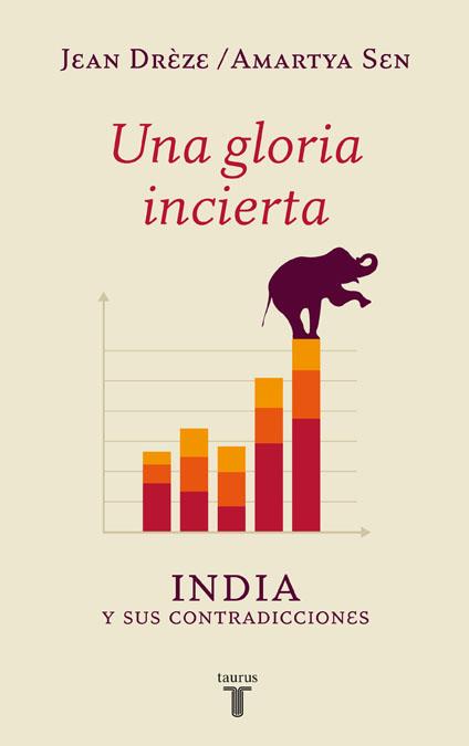 UNA GLORIA INCIERTA INDIA Y SUS CONTRADICCIONES | 9788430609543 | AMARTYA SEN | Llibreria Ombra | Llibreria online de Rubí, Barcelona | Comprar llibres en català i castellà online