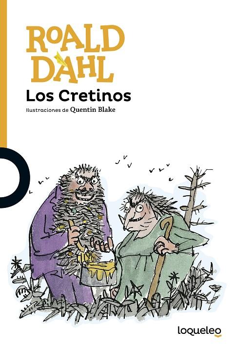 LOS CRETINOS | 9788491221265 | DAHL, ROALD | Llibreria Ombra | Llibreria online de Rubí, Barcelona | Comprar llibres en català i castellà online