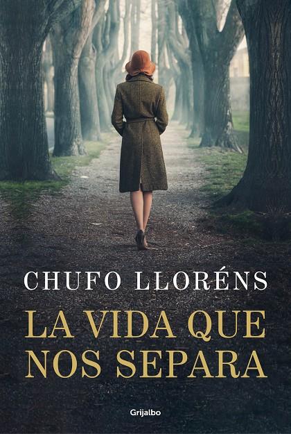 LA VIDA QUE NOS SEPARA | 9788425364099 | LLORÉNS, CHUFO | Llibreria Ombra | Llibreria online de Rubí, Barcelona | Comprar llibres en català i castellà online