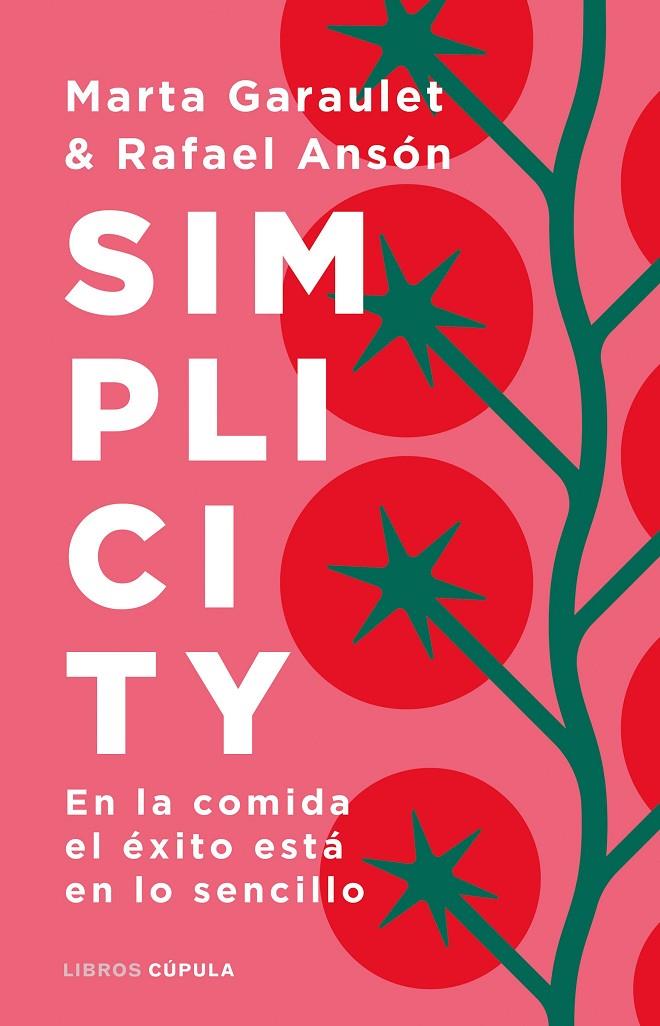 SIMPLICITY | 9788448029210 | GARAULET, MARTA/ANSÓN, RAFAEL | Llibreria Ombra | Llibreria online de Rubí, Barcelona | Comprar llibres en català i castellà online