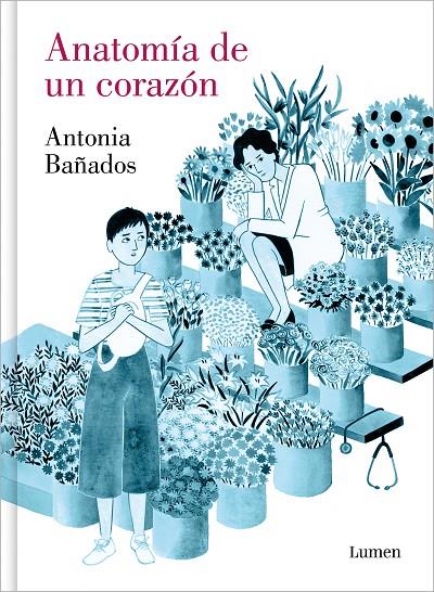 ANATOMÍA DE UN CORAZÓN | 9788426431196 | BAÑADOS, ANTONIA | Llibreria Ombra | Llibreria online de Rubí, Barcelona | Comprar llibres en català i castellà online