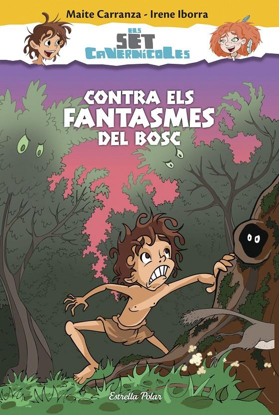 CONTRA ELS FANTASMES DEL BOSC | 9788416520176 | MAITE CARRANZA/IRENE IBORRA | Llibreria Ombra | Llibreria online de Rubí, Barcelona | Comprar llibres en català i castellà online