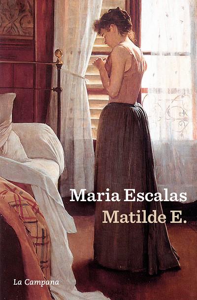 MATILDE E. | 9788419836342 | ESCALAS, MARIA | Llibreria Ombra | Llibreria online de Rubí, Barcelona | Comprar llibres en català i castellà online