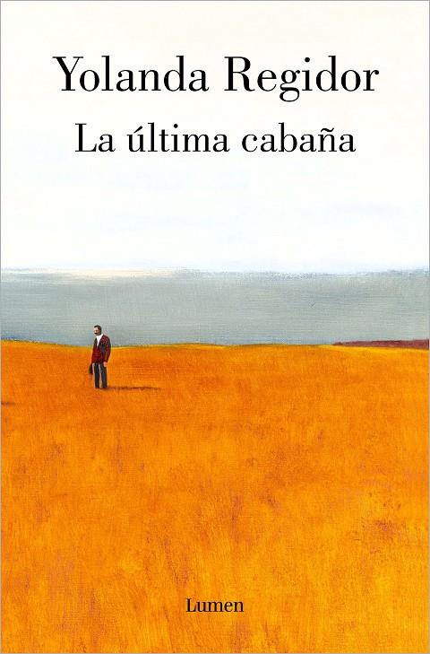 LA ÚLTIMA CABAÑA | 9788426410597 | REGIDOR, YOLANDA | Llibreria Ombra | Llibreria online de Rubí, Barcelona | Comprar llibres en català i castellà online