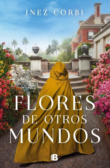 FLORES DE OTROS MUNDOS | 9788466673501 | CORBI, INEZ | Llibreria Ombra | Llibreria online de Rubí, Barcelona | Comprar llibres en català i castellà online