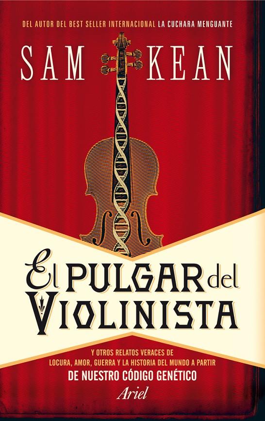 EL PULGAR DEL VIOLINISTA | 9788434406247 | SAM KEAN | Llibreria Ombra | Llibreria online de Rubí, Barcelona | Comprar llibres en català i castellà online