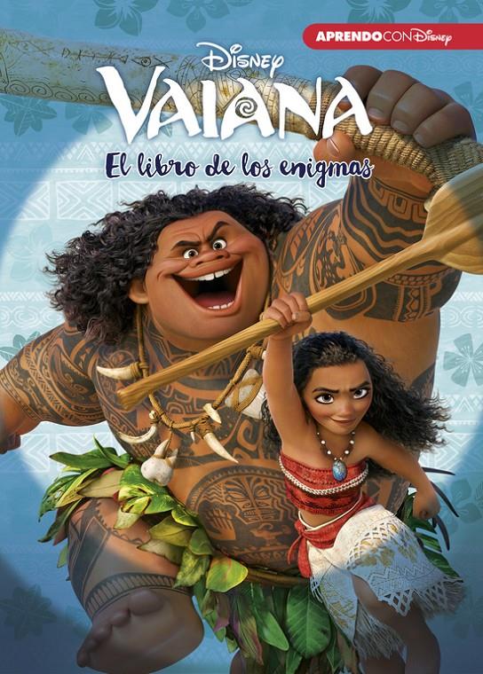 VAIANA. EL LIBRO DE LOS ENIGMAS (ENIGMAS DISNEY) | 9788416548736 | DISNEY | Llibreria Ombra | Llibreria online de Rubí, Barcelona | Comprar llibres en català i castellà online