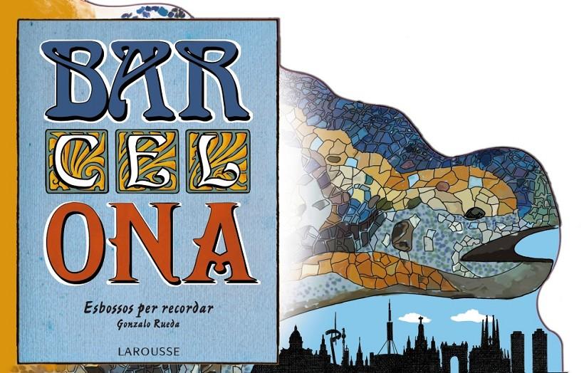 BAR-CEL-ONA. ESBOSSOS PER RECORDAR | 9788416368167 | RUEDA DE JUANA, GONZALO | Llibreria Ombra | Llibreria online de Rubí, Barcelona | Comprar llibres en català i castellà online