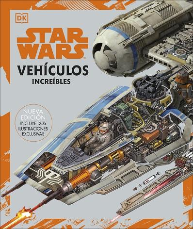 STAR WARS. VEHÍCULOS INCREÍBLES | 9780241559642 | DK, | Llibreria Ombra | Llibreria online de Rubí, Barcelona | Comprar llibres en català i castellà online