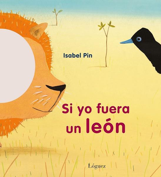 SI YO FUERA UN LEÓN | 9788496646902 | ISABEL PIN | Llibreria Ombra | Llibreria online de Rubí, Barcelona | Comprar llibres en català i castellà online