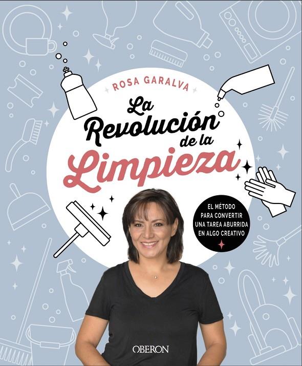 LA REVOLUCIÓN DE LA LIMPIEZA | 9788441542341 | GARALVA, ROSA | Llibreria Ombra | Llibreria online de Rubí, Barcelona | Comprar llibres en català i castellà online