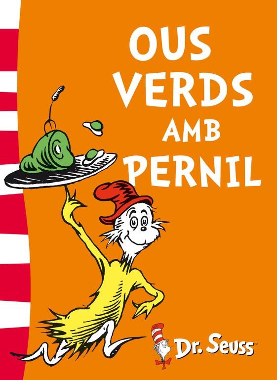 OUS VERDS AMB PERNIL (DR. SEUSS 3) | 9788448844813 | DR. SEUSS | Llibreria Ombra | Llibreria online de Rubí, Barcelona | Comprar llibres en català i castellà online