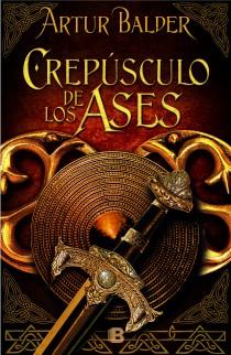 CREPÚSCULO DE LOS ASES | 9788466653329 | ARTUR BALDER | Llibreria Ombra | Llibreria online de Rubí, Barcelona | Comprar llibres en català i castellà online