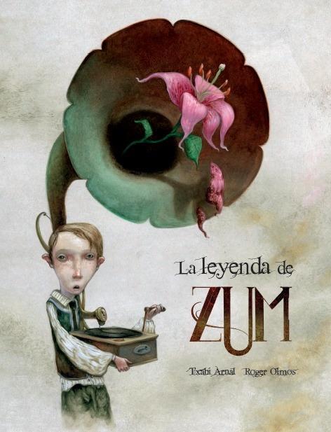 LA LEYENDA DE ZUM | 9788494413704 | ARNAL, TXABI/OLMOS, ROGER | Llibreria Ombra | Llibreria online de Rubí, Barcelona | Comprar llibres en català i castellà online