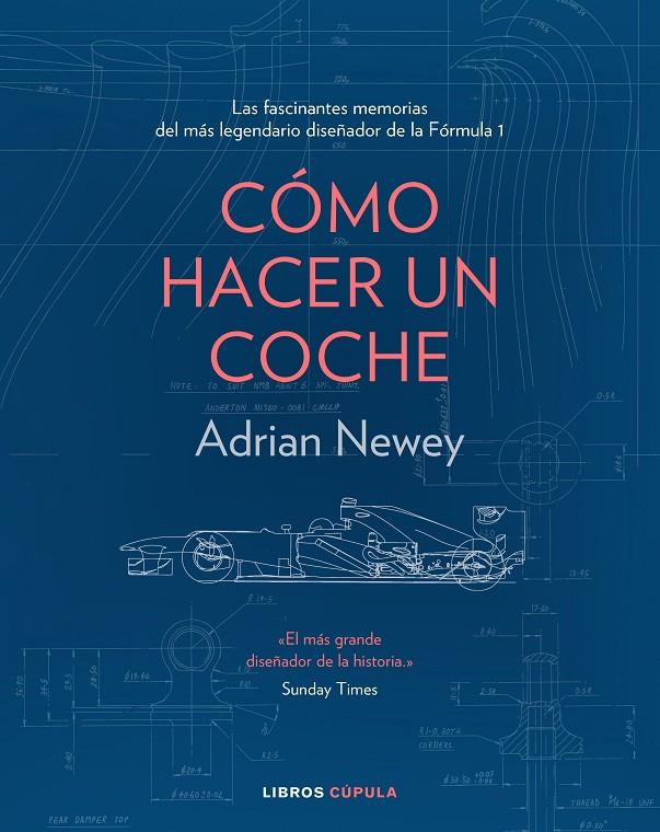 CÓMO HACER UN COCHE | 9788448025373 | NEWEY, ADRIAN | Llibreria Ombra | Llibreria online de Rubí, Barcelona | Comprar llibres en català i castellà online