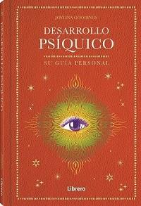 DESARROLLO PSIQUICO | 9788411540582 | GOODINGS, JOYLINA | Llibreria Ombra | Llibreria online de Rubí, Barcelona | Comprar llibres en català i castellà online