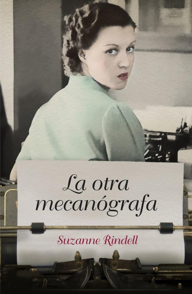 LA OTRA MECANÓGRAFA | 9788426421319 | SUZANNE RINDELL | Llibreria Ombra | Llibreria online de Rubí, Barcelona | Comprar llibres en català i castellà online