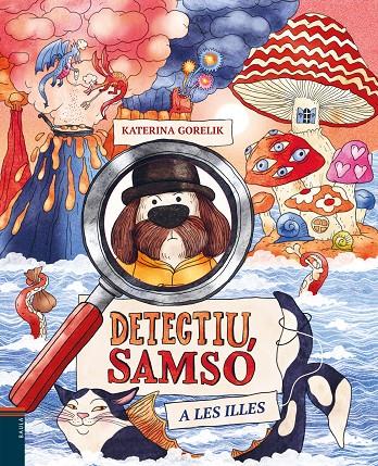 DETECTIU SAMSÓ A LES ILLES | 9788447953219 | GORELIK, KATERINA | Llibreria Ombra | Llibreria online de Rubí, Barcelona | Comprar llibres en català i castellà online