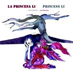 LA PRINCESA LI / PRINCESS LI | 9788415574880 | ELENA RENDEIRO - LUIS AMAVISCA | Llibreria Ombra | Llibreria online de Rubí, Barcelona | Comprar llibres en català i castellà online